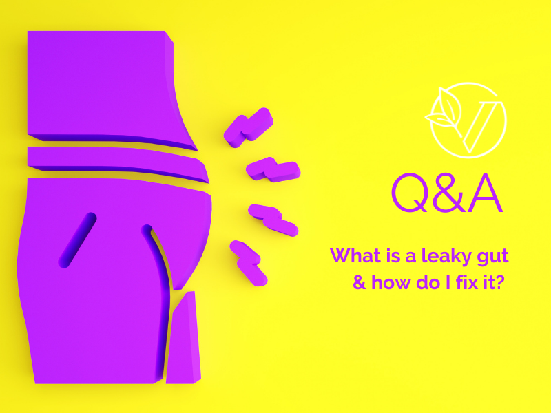Q&A: What is a leaky gut and how do I fix it?